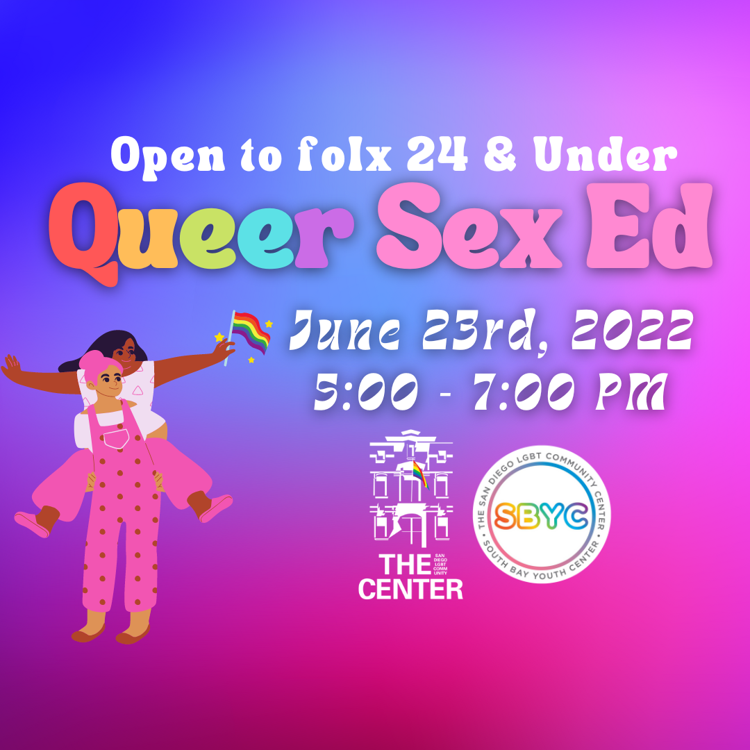 <a href="https://thecentersd.org/events/queer-sex-ed-at-sbyc-in-person/">Learn more</a>