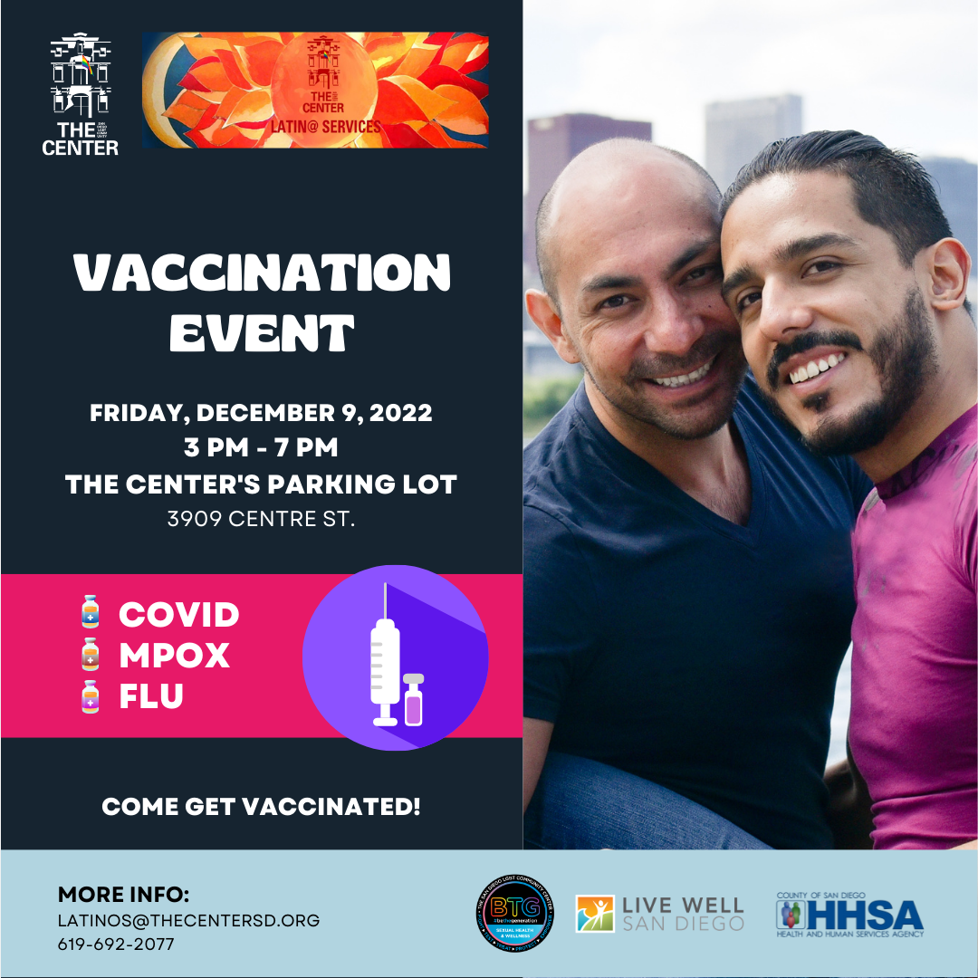 <a href="https://thecentersd.org/events/vaccination-event-hosted-by-latin@x-services-at-the-center/?occurrence=2022-12-09">Learn more</a>