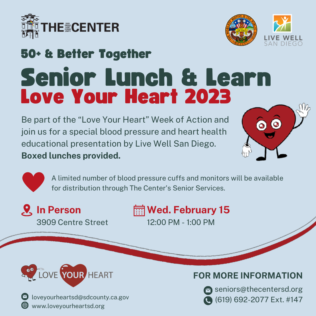 <a href="https://thecentersd.org/events/lunch-learn-love-your-heart-2023">Learn more</a>