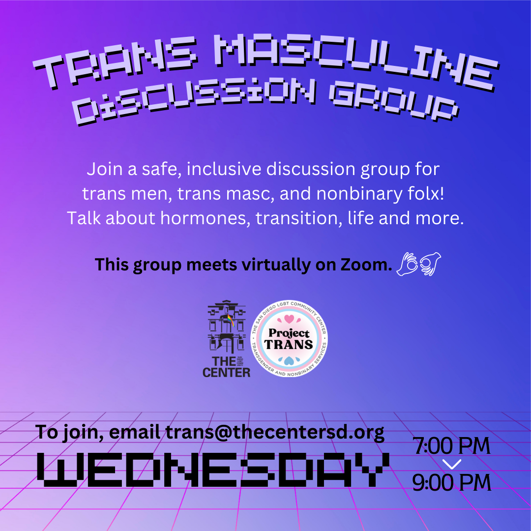 Trans Masculine Discussion Group (Virtual) | The San Diego LGBT Community  Center