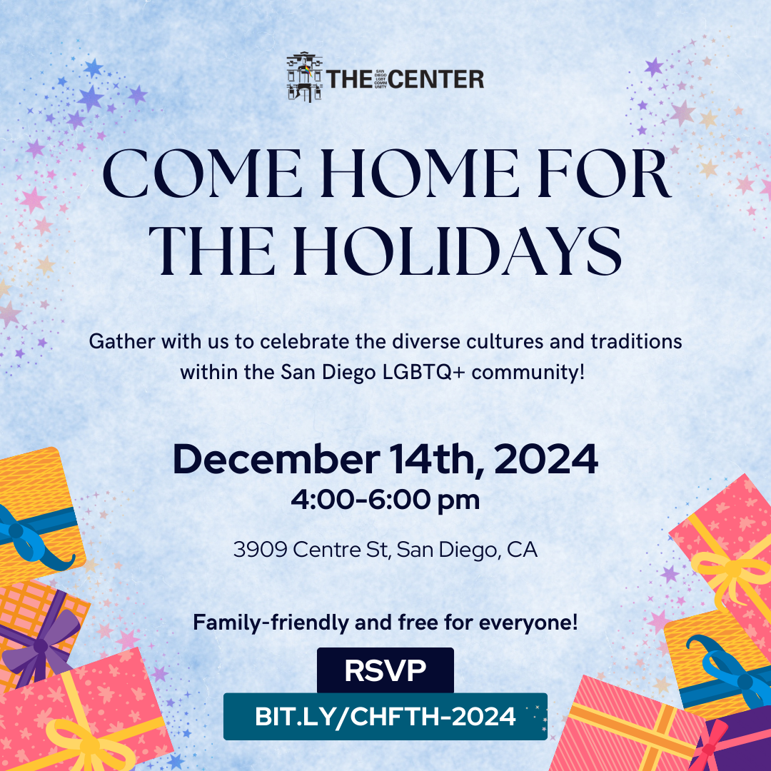 <a href="https://thecentersd.org/events/come-home-for-the-holidays-2024/">learn more</a>