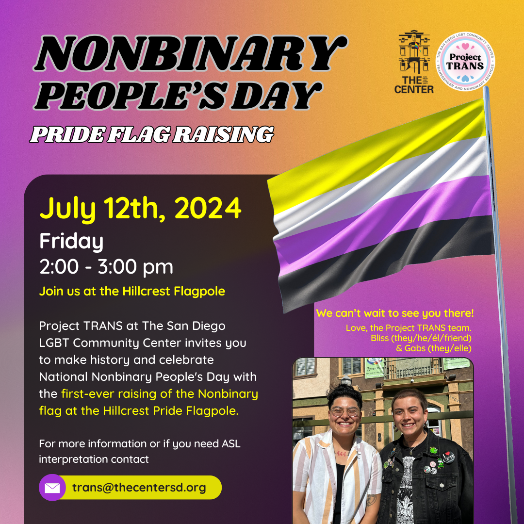 <a href="https://thecentersd.org/events/nonbinary-peoples-day/">Learn more</a>