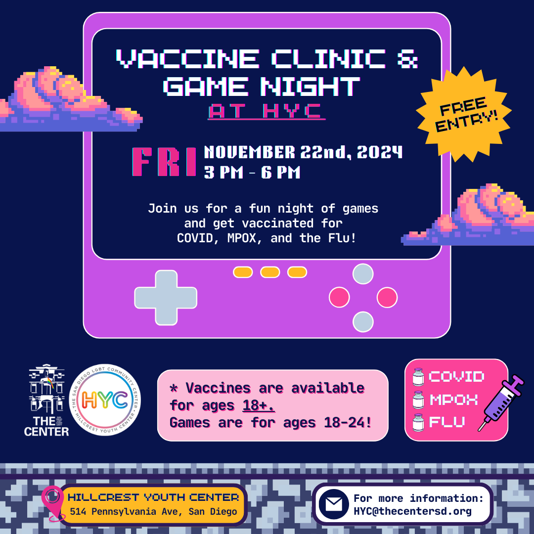 <a href="https://thecentersd.org/events/vaccine-clinic-game-night-at-hyc-nov-22/">Learn more</a>