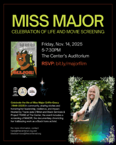 Transgender Day of Remembrance: Miss Major - Celebration of Life and Movie Screening