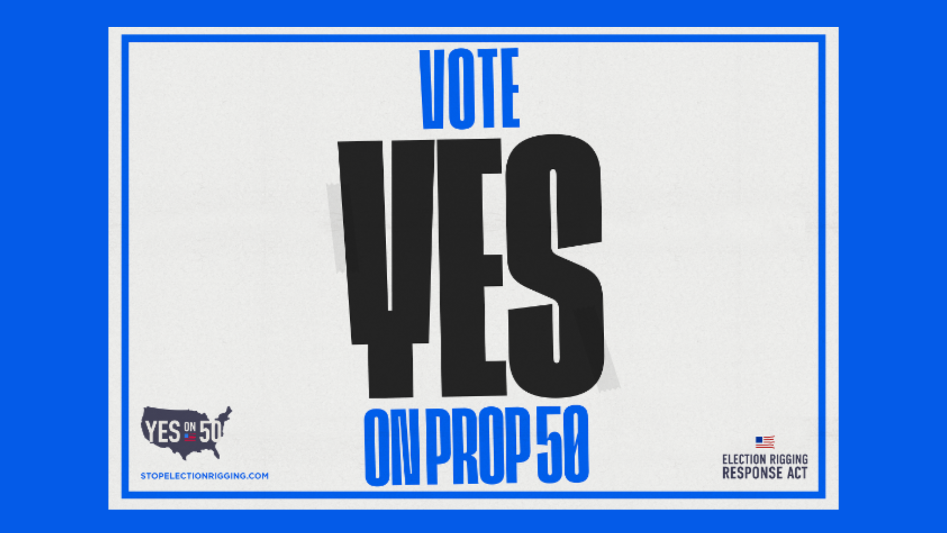 Vote Yes on Prop 50